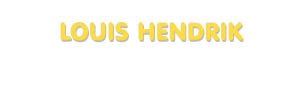 Der Vorname Louis Hendrik